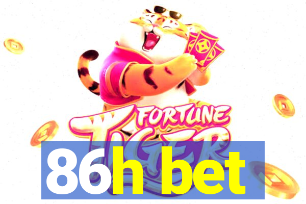 86h bet
